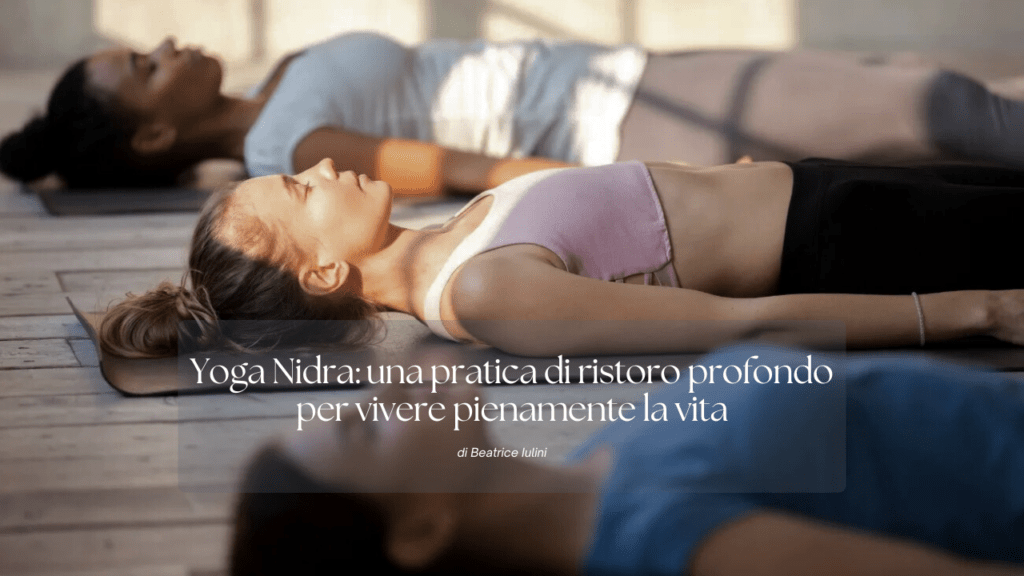 yoga nidra pratica riposo cos'è